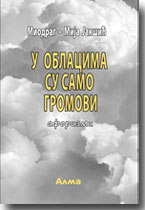 Miodrag Mija Jaki: U oblacima su samo gromovi