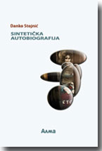 Danko Stojni: Sintetika autobiografija