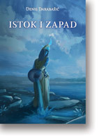 Denis Darabai: Istok i zapad 