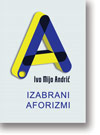 Ivo Mijo Andri: Izabrani aforizmi