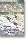 Vladimir Radi: Jedna vedra drama i jedna pomalo tuna komedija