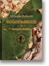 Miljenko uborski: Knjiga od babine koe ili Prosjaki trebnik