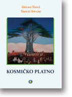 Ištvan Turci: Kosmičko platno