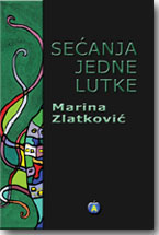 Marina Zlatkovi - Seanja jedne lutke