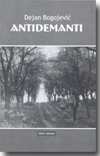 Dejan Bogojević: Antidemanti