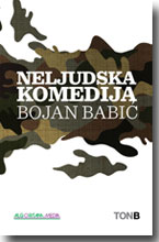 Bojan Babić: Neljudska komedija