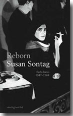 Susan Sontag: Reborn  Early diaries