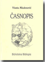Vlasta Mladenović: Časnopis