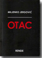 Miljenko Jergovi: Otac