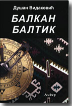 Duan Vidakovi: Balkan/baltik